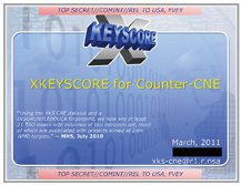 View these slides NSA XKEYSCORE slides - XKS for Counter CNE